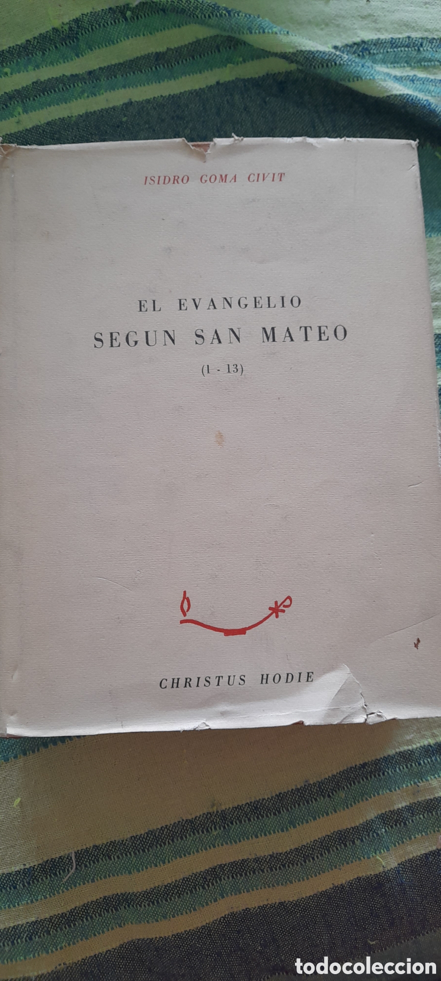 Libros de segunda mano: El evangelio seg&uacute;n San Mateo 1-13. Isidro Goma Civit