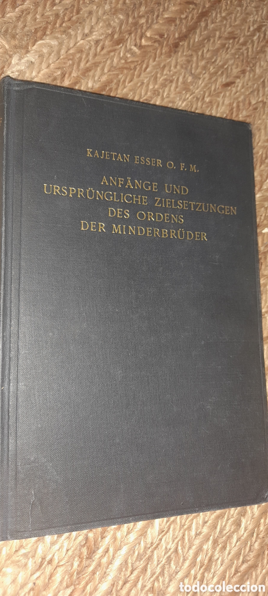 Libros de segunda mano: Anf&auml;nge und urspr&uuml;ngliche zielsetzungen des ordens der minderbr&uuml;der . Kajetan Esser