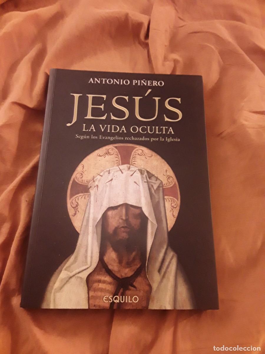 Libros de segunda mano: Jes&uacute;s (La vida oculta), de Antonio Pi&ntilde;ero.