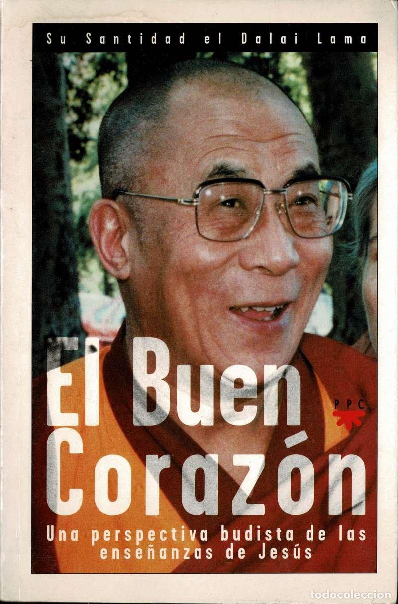 Libros de segunda mano: El buen coraz&oacute;n. Una perspectiva budista de las ense&ntilde;anzas de Jes&uacute;s - Dalai Lama XIV Bstan-'dzin-rgy