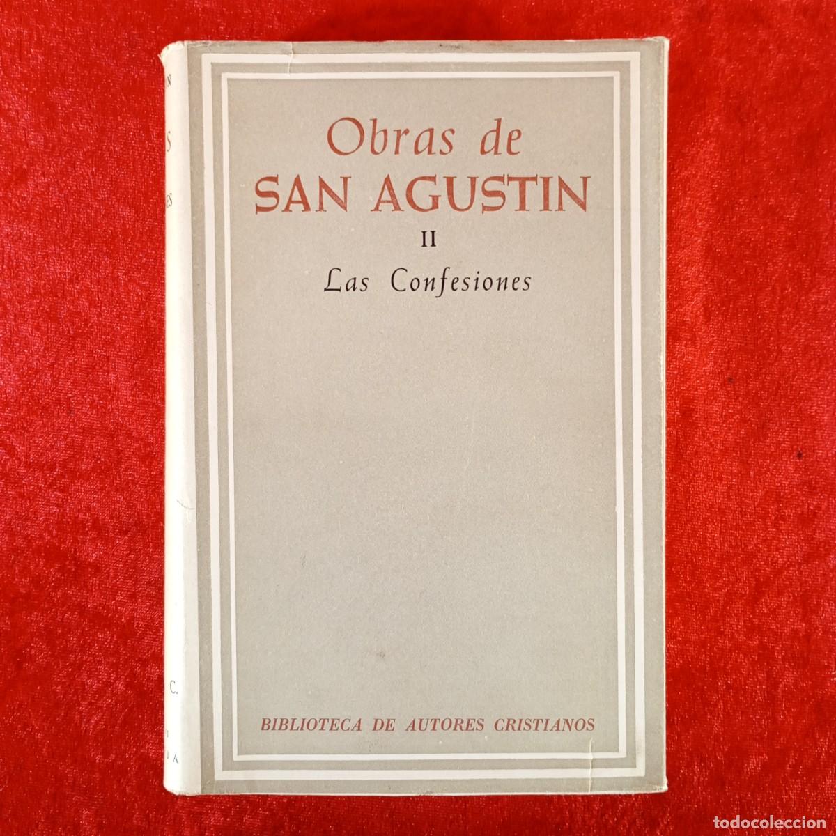 Libros de segunda mano: OBRAS DE SAN AGUSTIN - II. LAS CONFESIONES - BIBLIOTECA DE AUTORES CRISTIANOS - 1963 / 1049