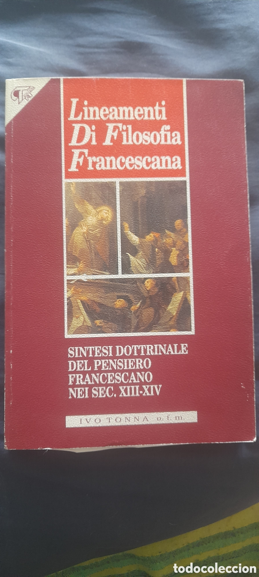 Libros de segunda mano: Lineamenti di filosof&iacute;a francescana. Ivo Tonna