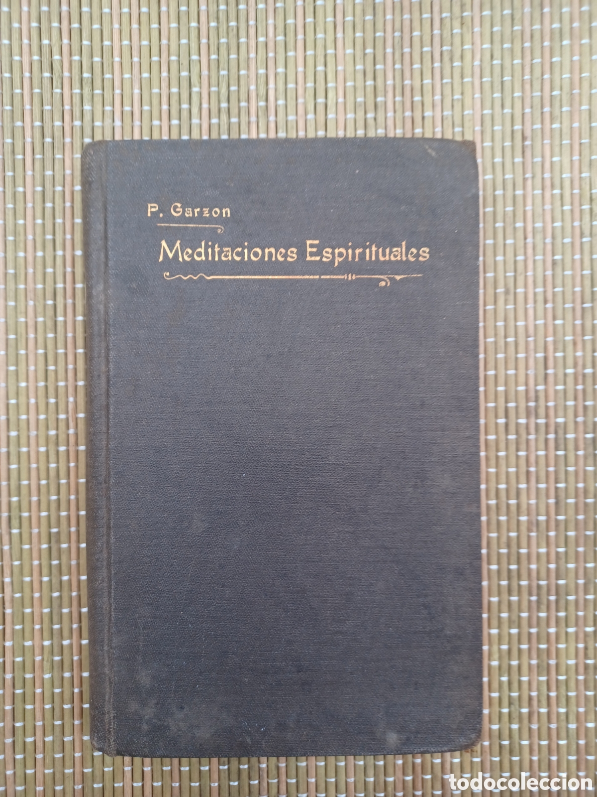 Libros de segunda mano: MEDITACIONES ESPIRITUALES Tomo Quinto- P. Francisco de Paula Garz&oacute;n