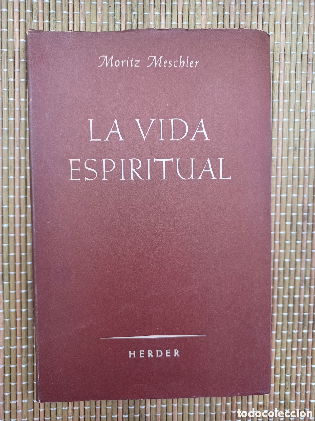 Libros de segunda mano: La Vida Espiritual - Moritz Meschler - Herder