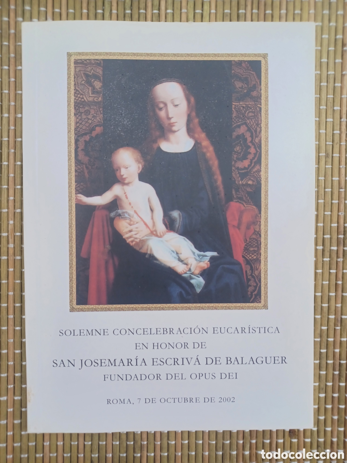 Libros de segunda mano: JOSEMARIA ESCRIVA DE BALAGUER. CONCELEBRACION EUCARISTICA, ROMA 2002