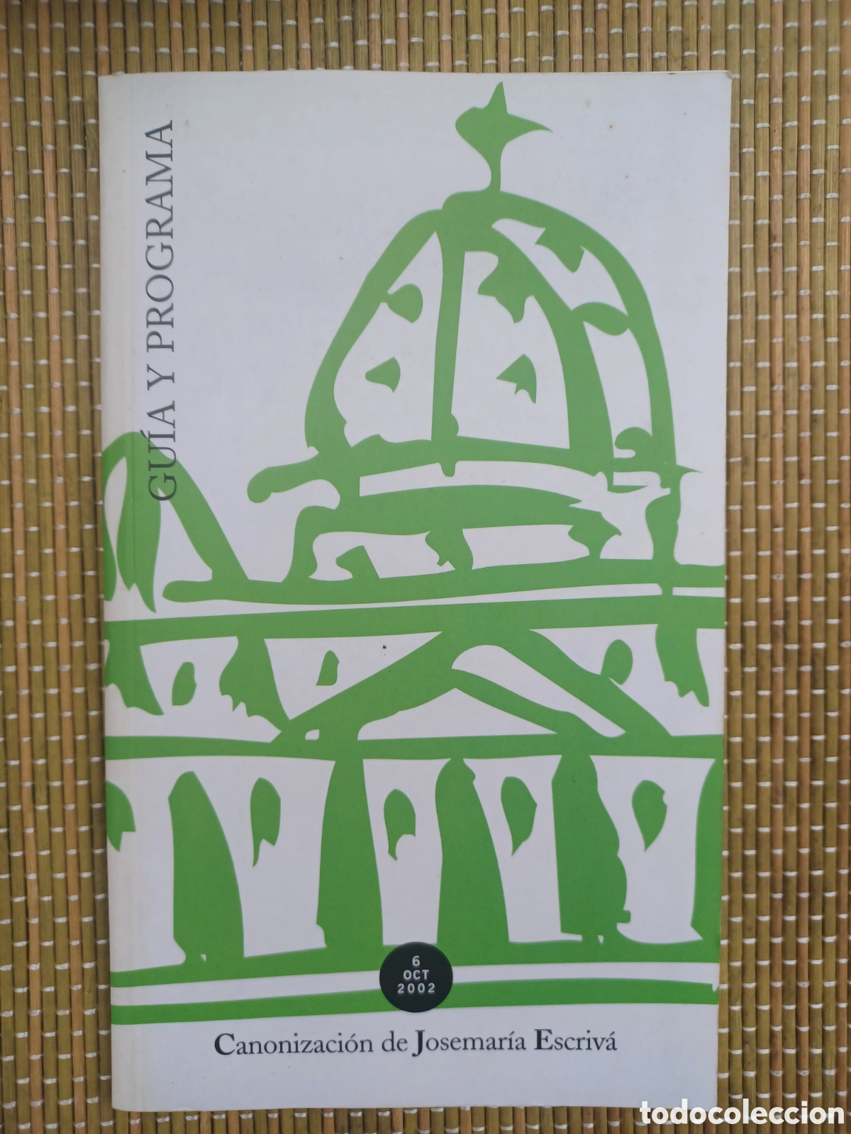 Libros de segunda mano: CANONIZACI&Oacute;N DE JOSEMAR&Iacute;A ESCRIV&Aacute; DE BALAGUER - GU&Iacute;A Y PROGRAMA - 2002