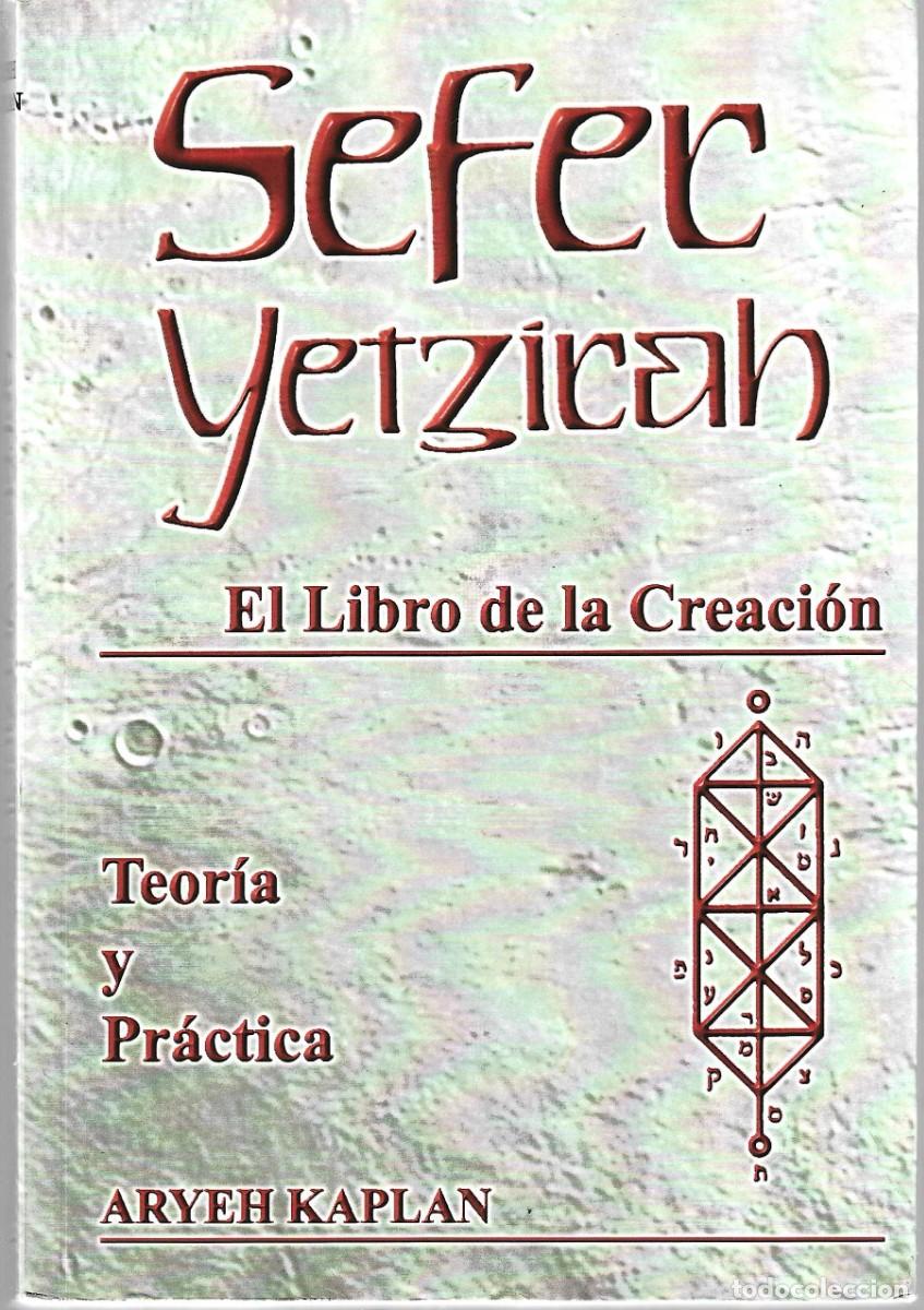 Libros de segunda mano: SEFER YETZIRAH EL LIBRO DE LA CREACI&Oacute;N