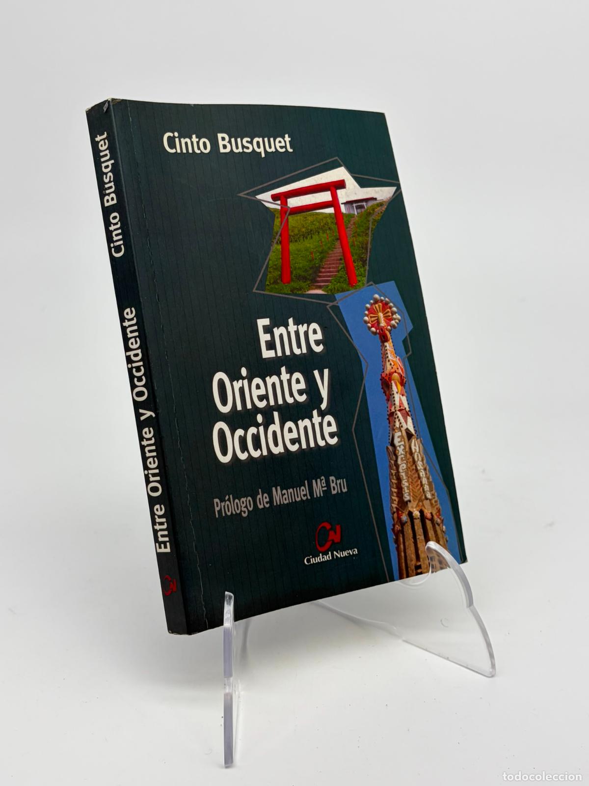 Gebrauchte B&uuml;cher: Entre Oriente y Occidente - Busquet, Cinto (1961- ) ; Hidalgo Rodr&iacute;guez, Ana ; (ed. lit.)