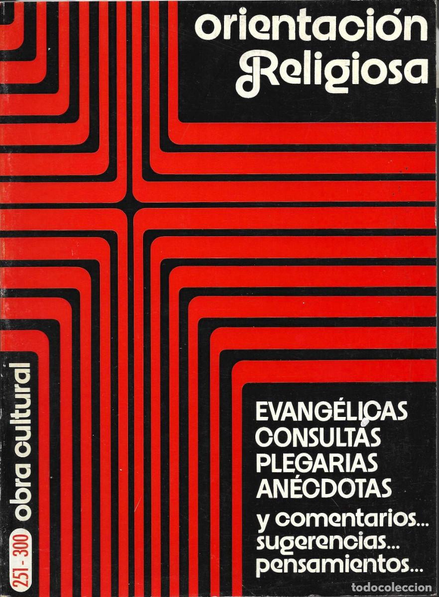 Libros de segunda mano: Religi&oacute;n. Orientaci&oacute;n Religiosa. N&uacute;meros 251 al 300.