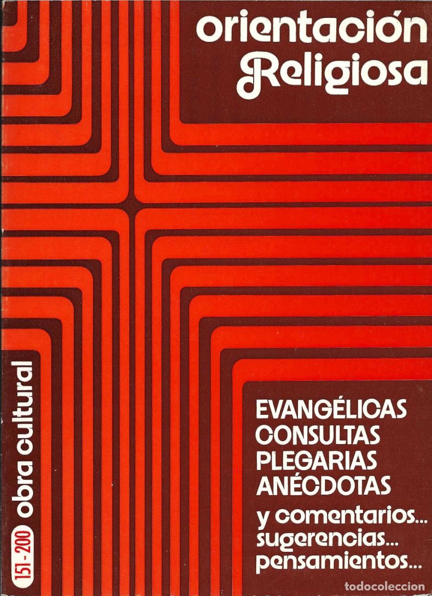 Libros de segunda mano: Religi&oacute;n. Orientaci&oacute;n Religiosa. N&uacute;meros 151 al 200.