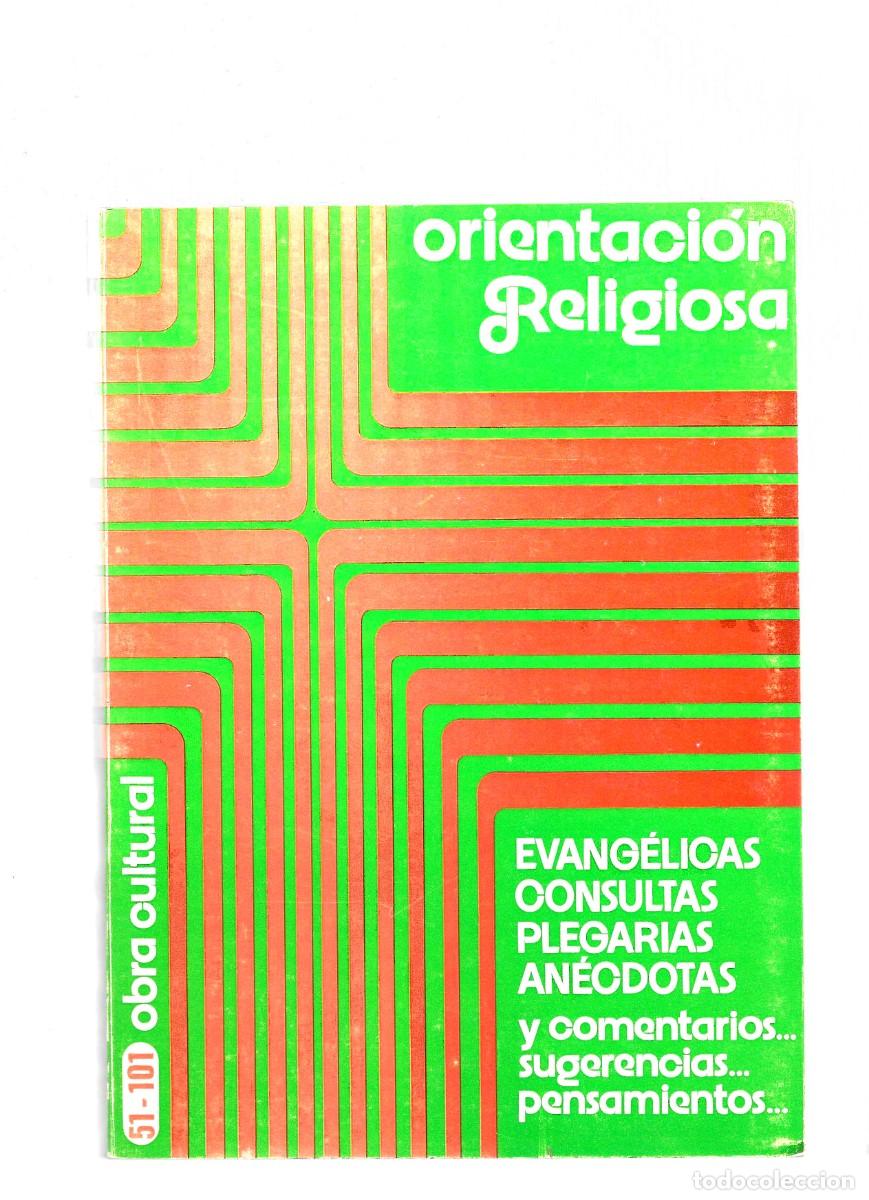 Libros de segunda mano: Religi&oacute;n. Orientaci&oacute;n Religiosa. N&uacute;meros 51 al 101.