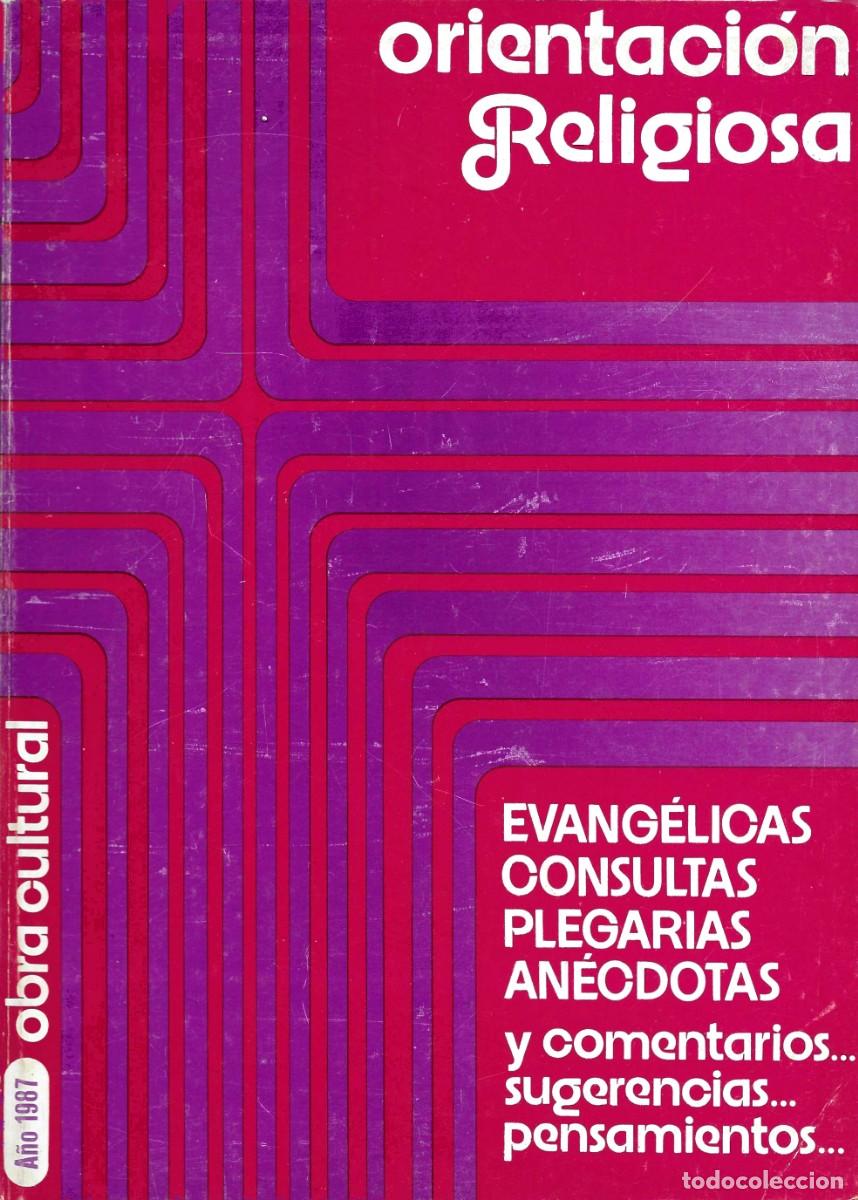 Libros de segunda mano: Religi&oacute;n. Orientaci&oacute;n Religiosa. A&ntilde;o 1987. N&uacute;meros 806 al 857.
