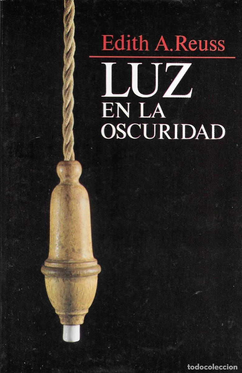 Libros de segunda mano: Luz en la oscuridad [La historia de una mujer, acosada por las dificultades]