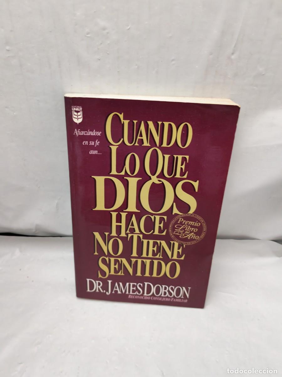 Libri di seconda mano: Cuando lo que Dios hace no tiene Sentido (Primera edici&oacute;n)