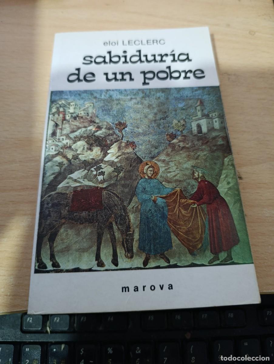 Libros de segunda mano: SABIDURIA DE UN POBRE. ELOI LECLERC. C14L