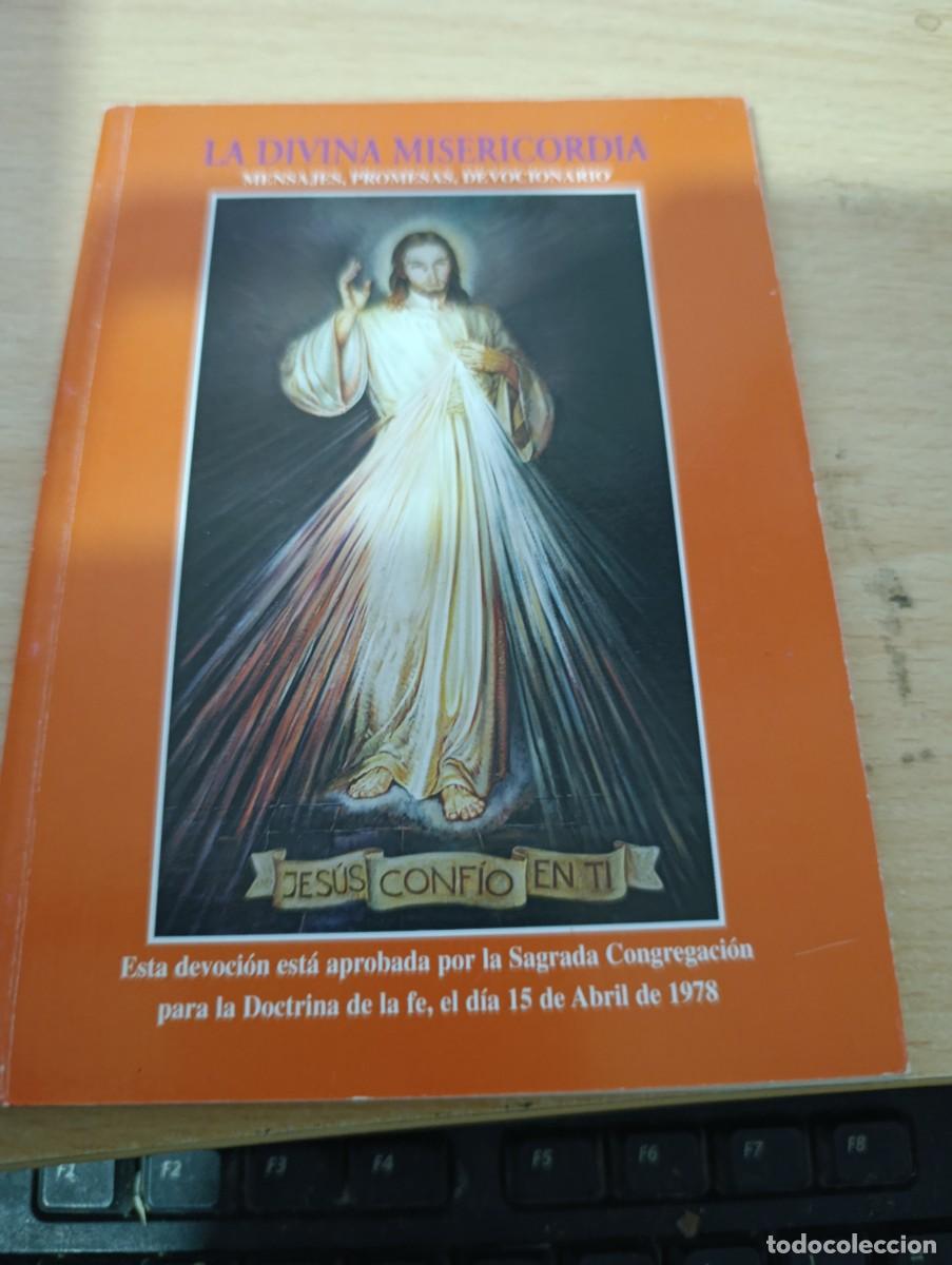 Libros de segunda mano: LA DIVINA MISERICORDIA. MENSAJES PROMESAS DEVOCIONARIO. C14L