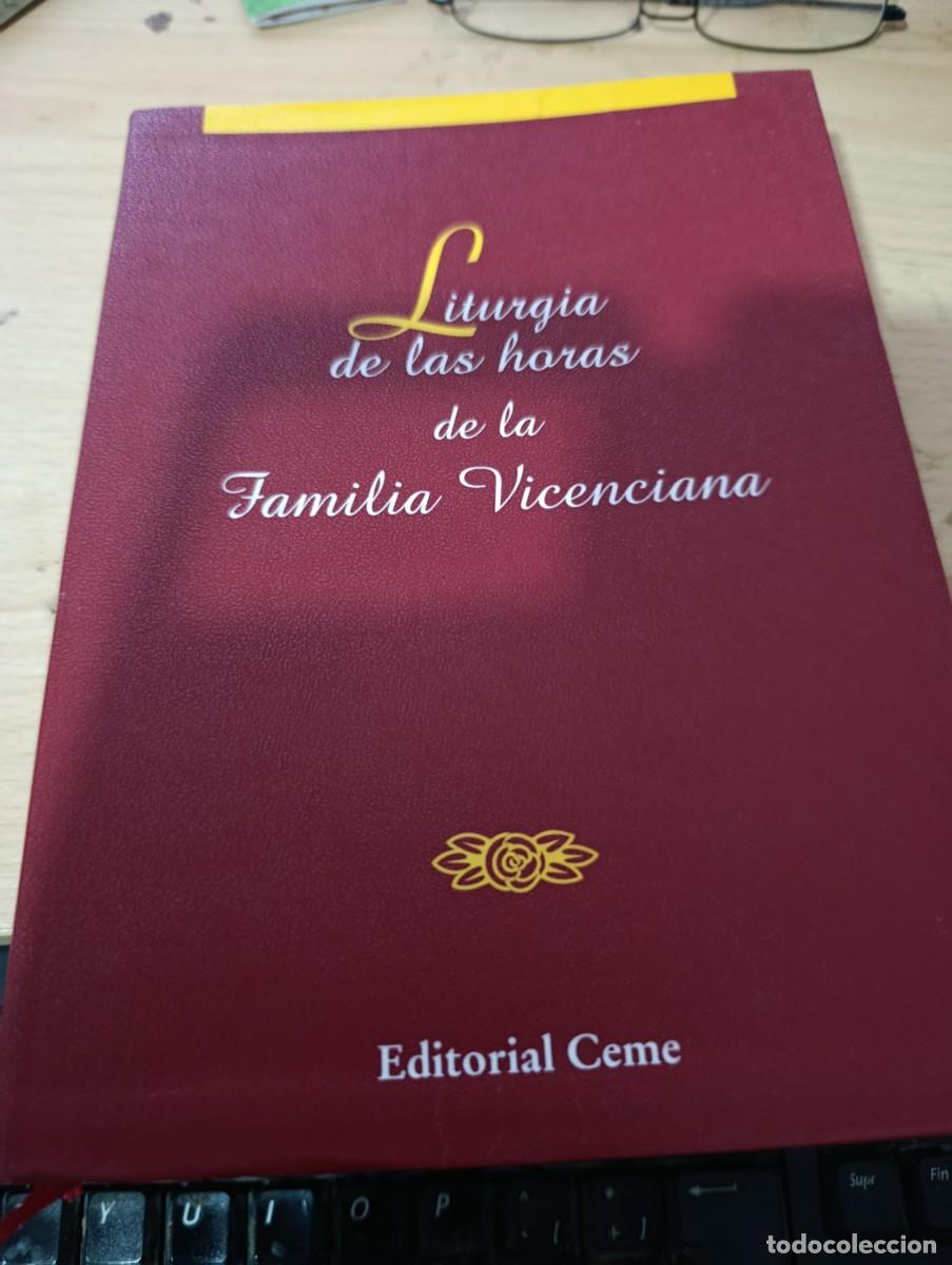 Libros de segunda mano: LITURGIA DE LAS HORAS DE LA FAMILIA VICENCIANA. EDITORIAL CEME. C16L