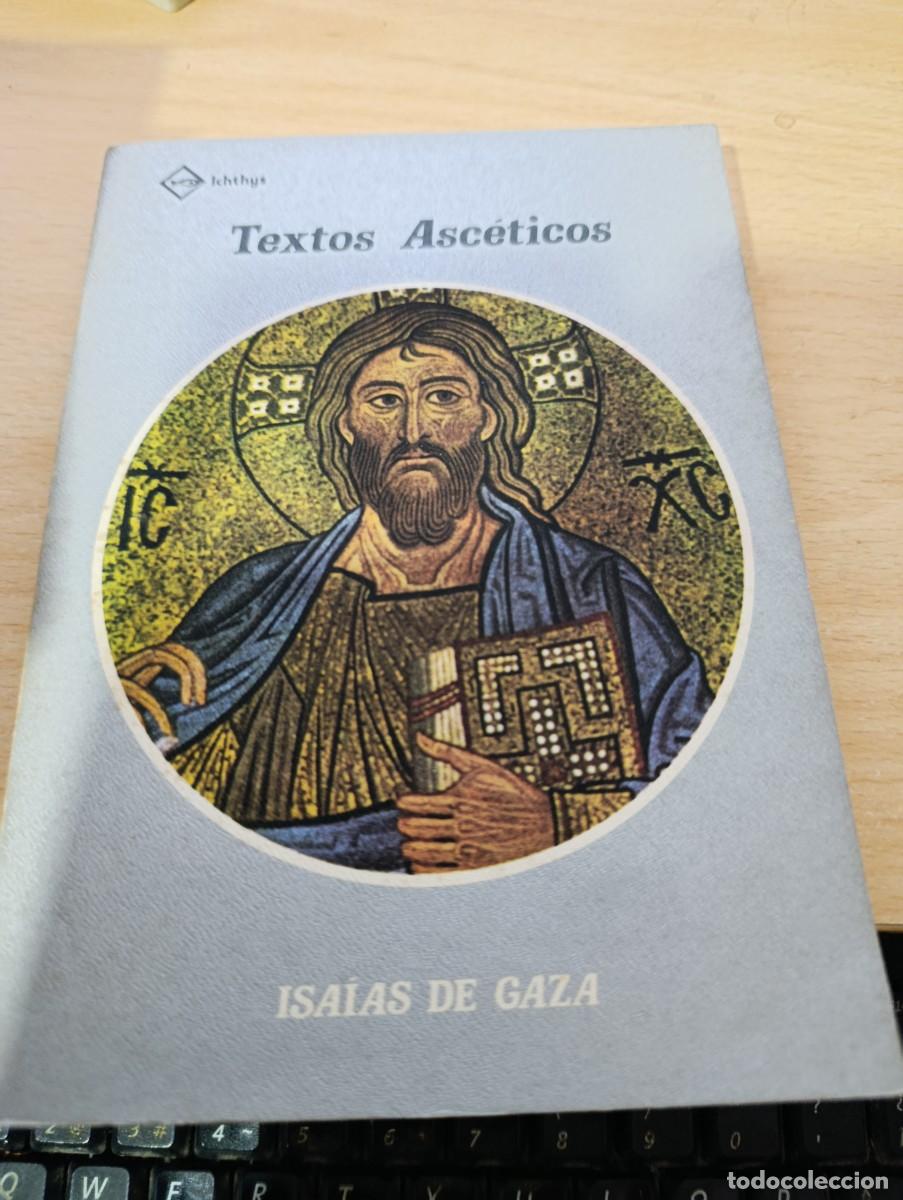 Libros de segunda mano: TEXTOS ASCETICOS. ISAIAS DE GAZA. 16L