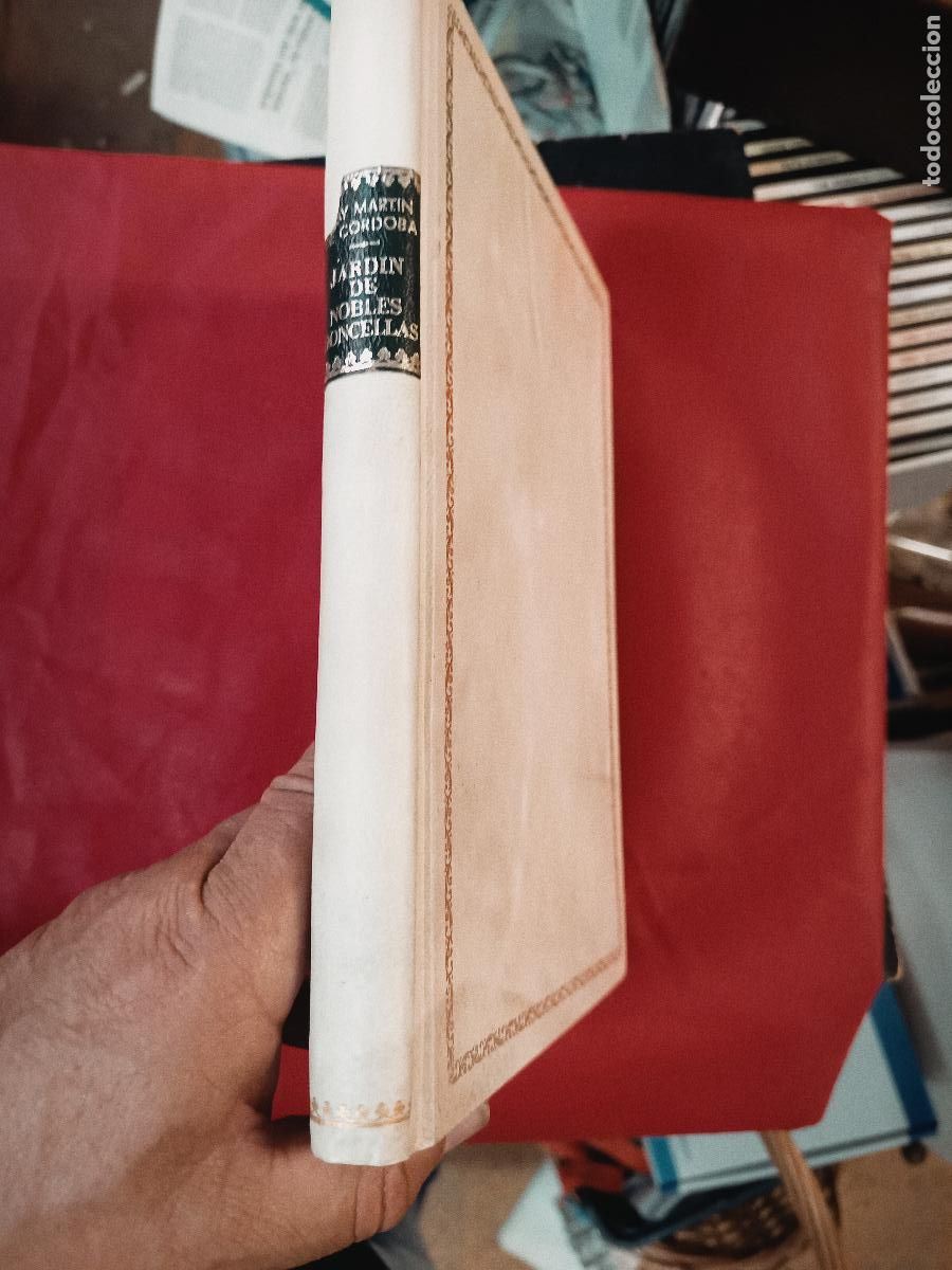 Libros de segunda mano: FRAY MARTIN DE CORDOBA JARDIN DE NOBLES DONCELLAS. 1953 JOYAS BIBLIOGRAFICAS, NUMERADO, 212/250