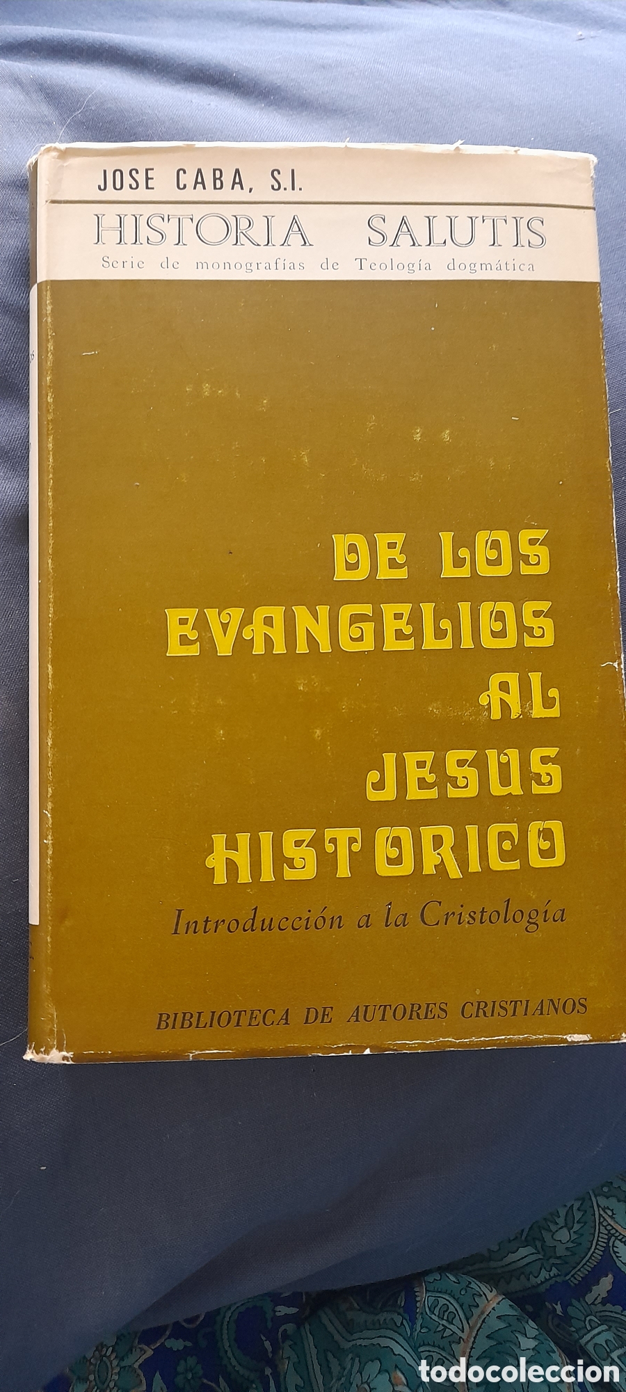 Libros de segunda mano: De los evangelios al Jes&uacute;s hist&oacute;rico. Jos&eacute; Caba