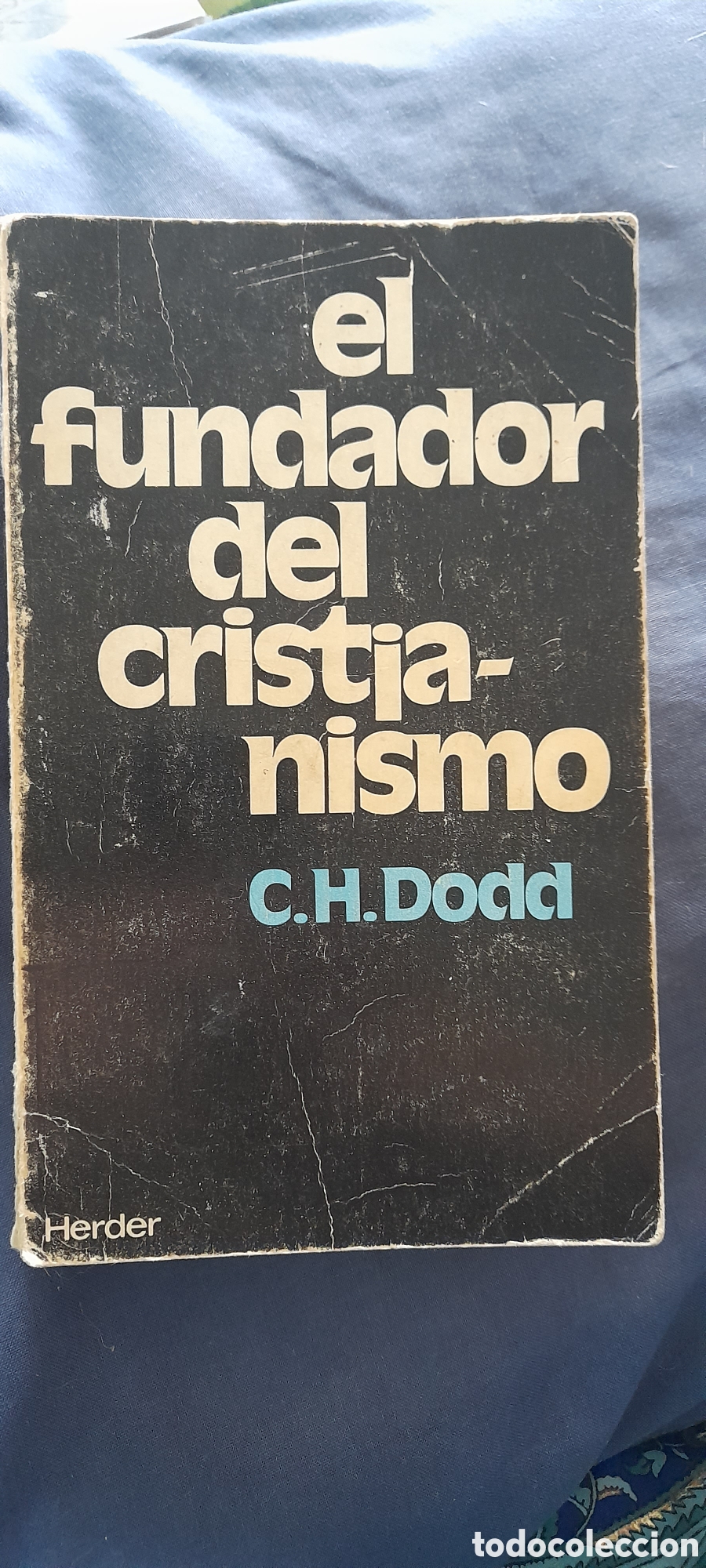 Libros de segunda mano: El fundador del cristianismo. C. H. Dodd