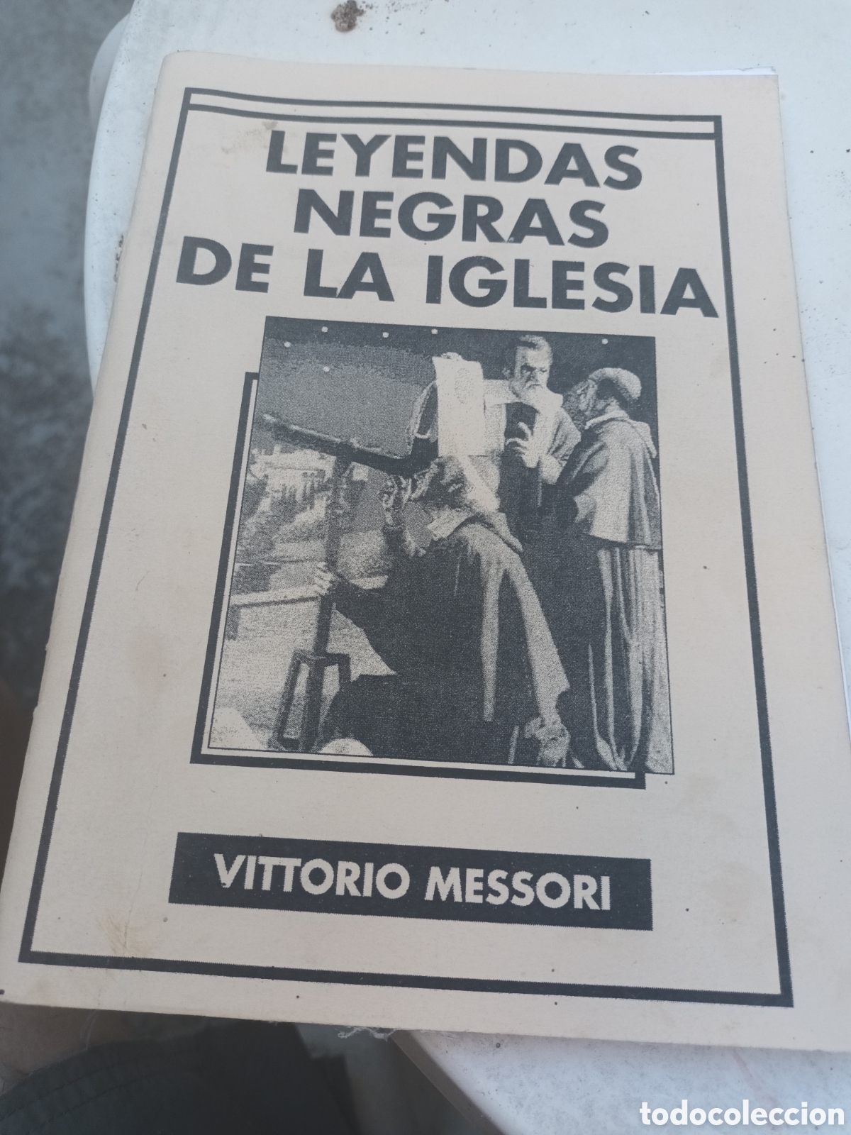 Libros de segunda mano: LEYENDAS NEGRAS DE LA IGLESIA. VITTORIO MESSORI. Movimiento cultural cristiano. DERSA.