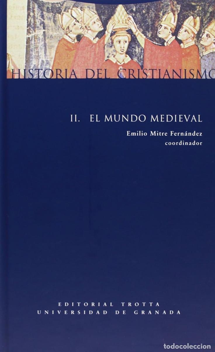 Libros de segunda mano: Historia Del Cristianismo II. Mundo Medieval (Estructuras y Procesos. Religi&oacute;n) de Emilio Mitre Fer