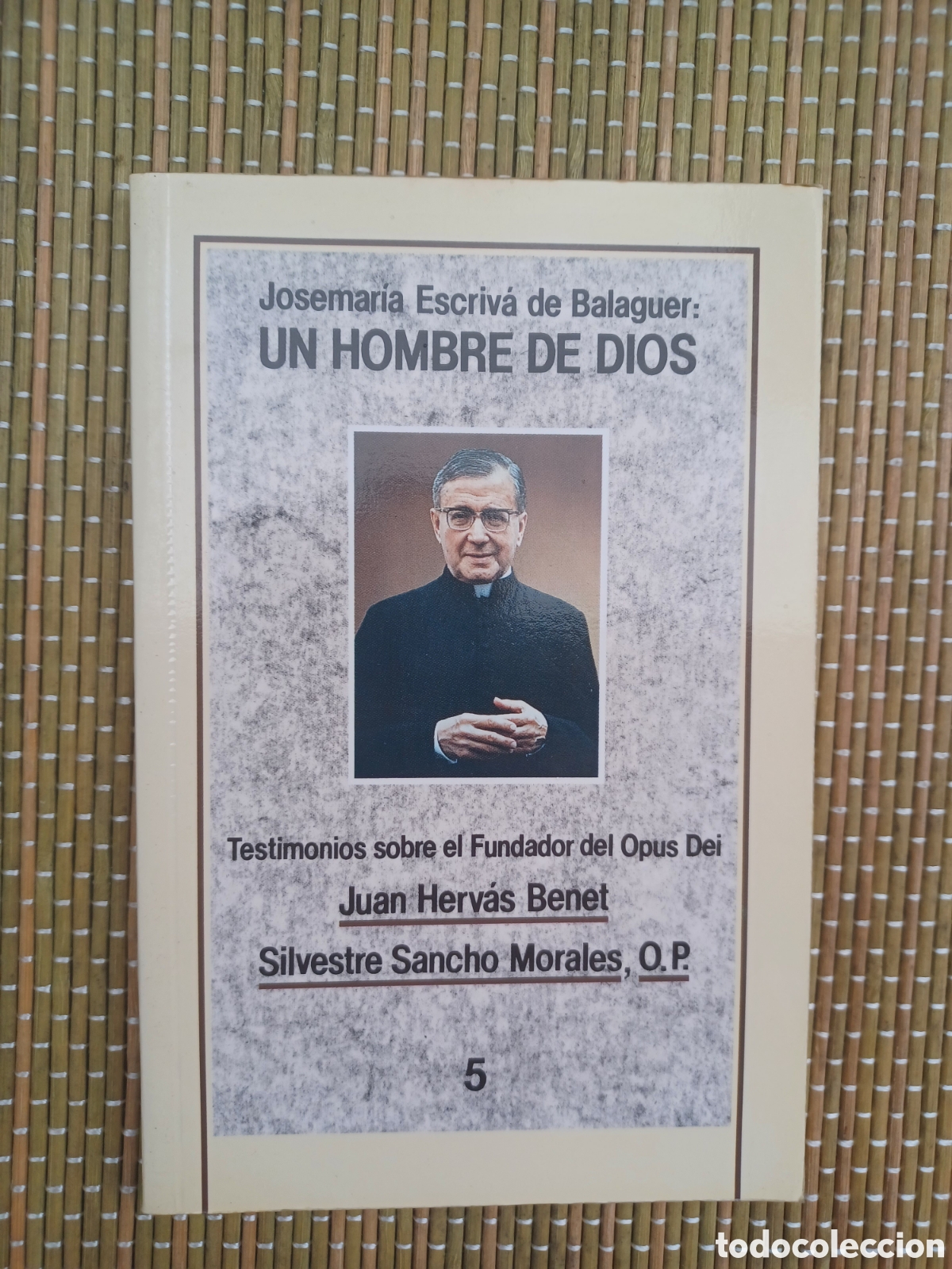 Libros de segunda mano: Josemar&iacute;a Escriv&aacute; de Balaguer: un hombre de Dios 5 - HERV&Aacute;S BENET, Juan y SANCHO MORALES, Silvestre