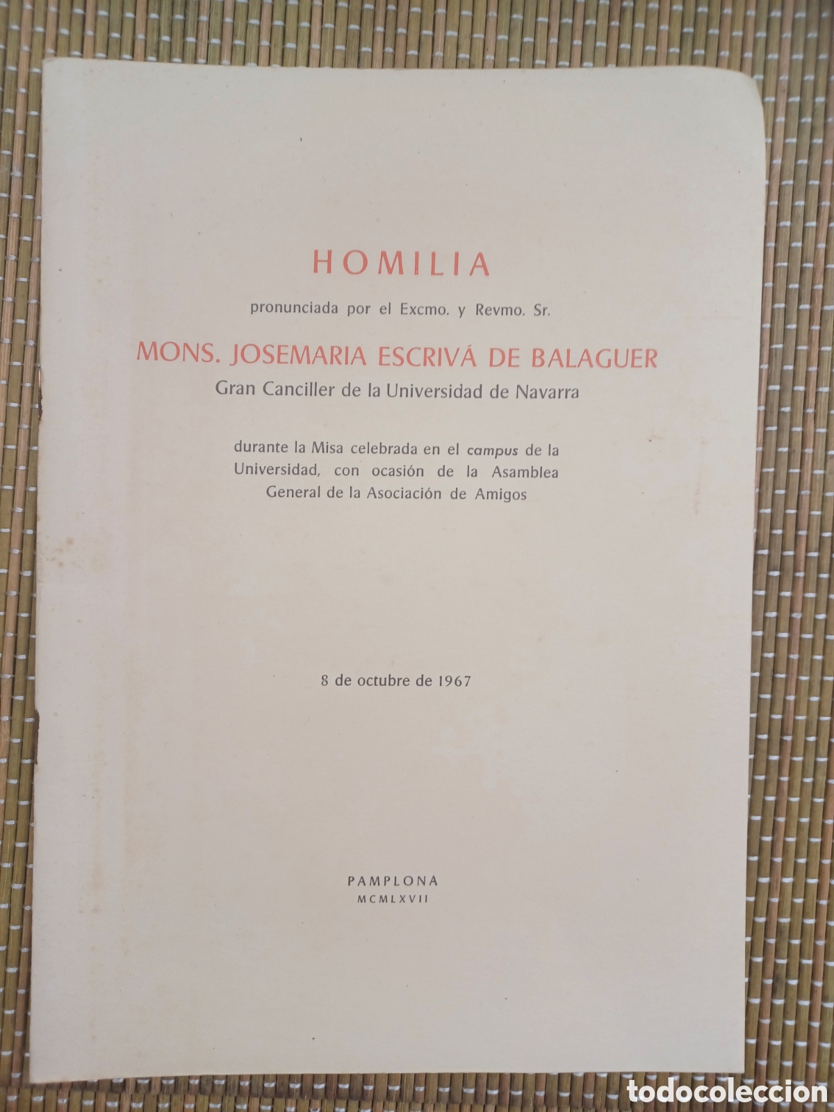 Libros de segunda mano: Homilia Mons. Josemar&iacute;a Escriv&aacute; de Balaguer, Universidad de Navarra. 8 de octubre, 1967