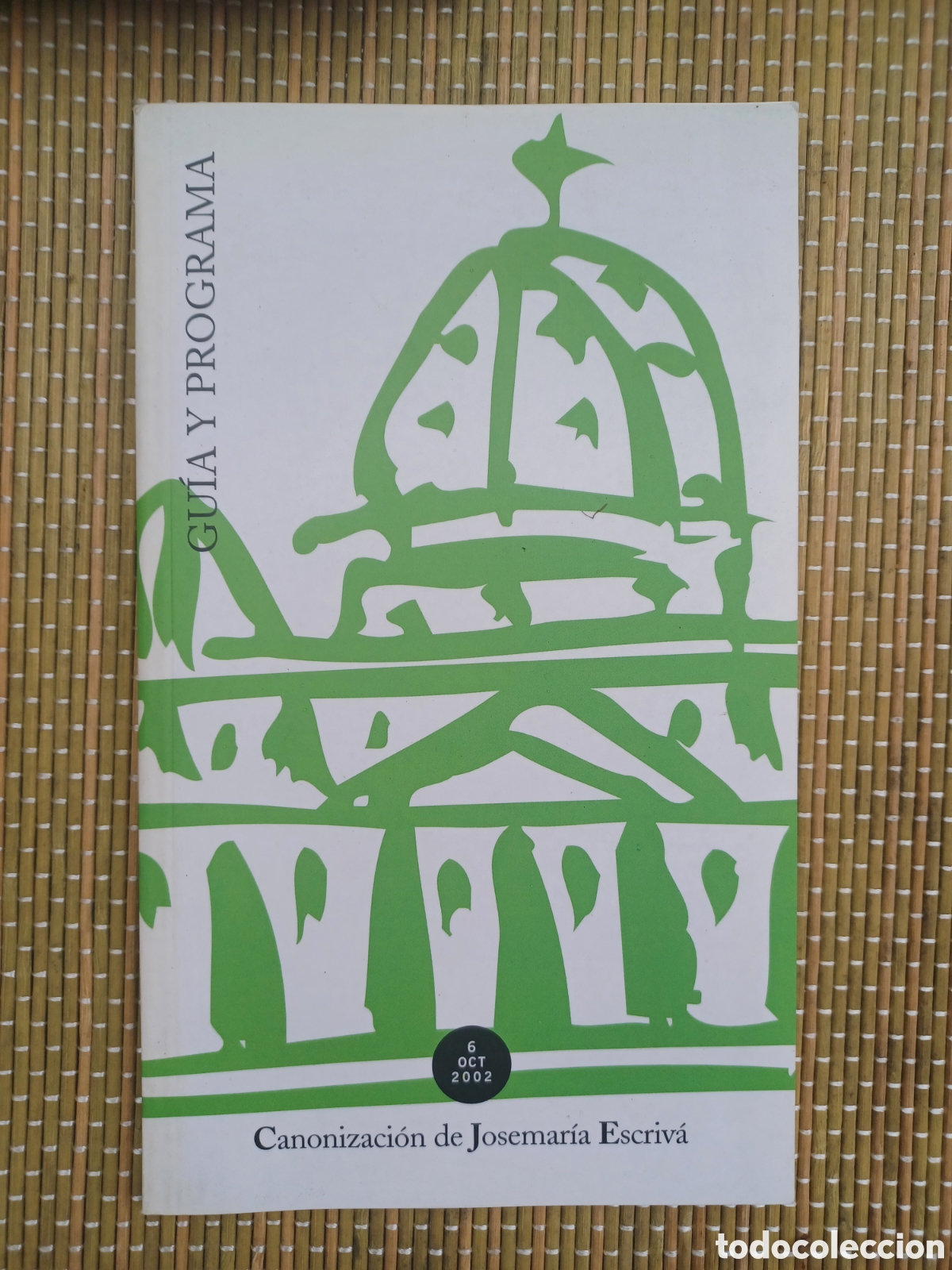 Libros de segunda mano: GU&Iacute;A Y PROGRAMA - 2002 CANONIZACI&Oacute;N DE JOSEMAR&Iacute;A ESCRIV&Aacute; DE BALAGUER