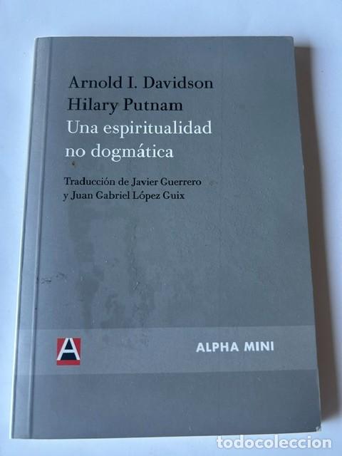 Libros de segunda mano: Una espiritualidad no dogm&aacute;tica -Davidson y Putnam-
