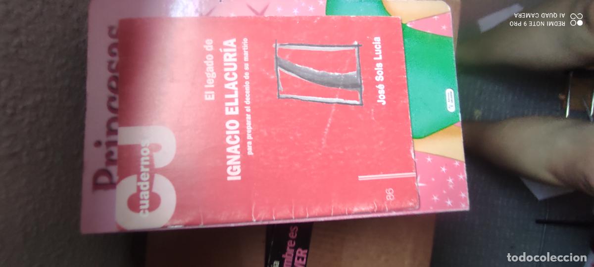 Libros de segunda mano: Colecci&oacute;n CRISTIANISME I JUST&Iacute;CIA, 86. El Legado de Ignacio Ellacur&iacute;a para preparar el decenio de su