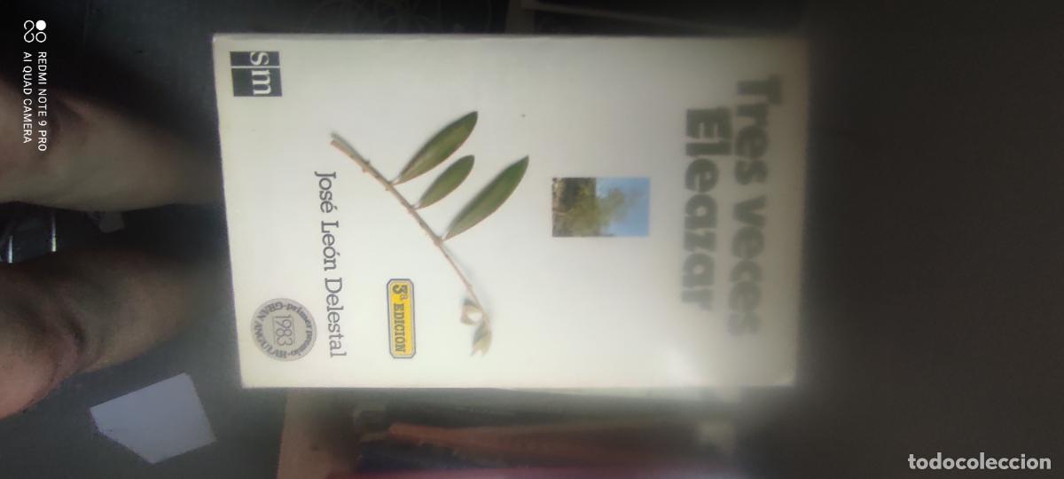 Libros de segunda mano: Tres veces Eleazar: la Pasi&oacute;n seg&uacute;n los muchachos de Jerusal&eacute;n.- Le&oacute;n Delestal, Jos&eacute;