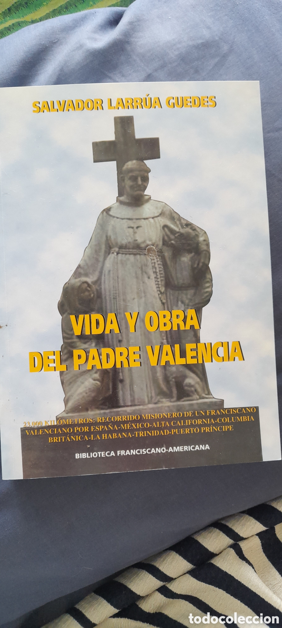 Libros de segunda mano: Vida y obra del padre Valencia. Salvador Larrua Guedes