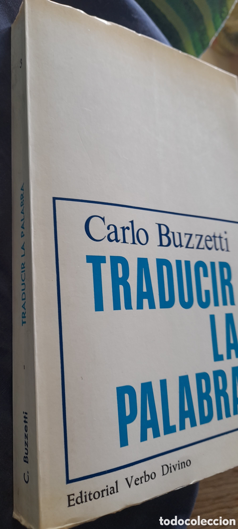 Libros de segunda mano: Traducir la palabra. Carlo Buzzetti - Foto 3