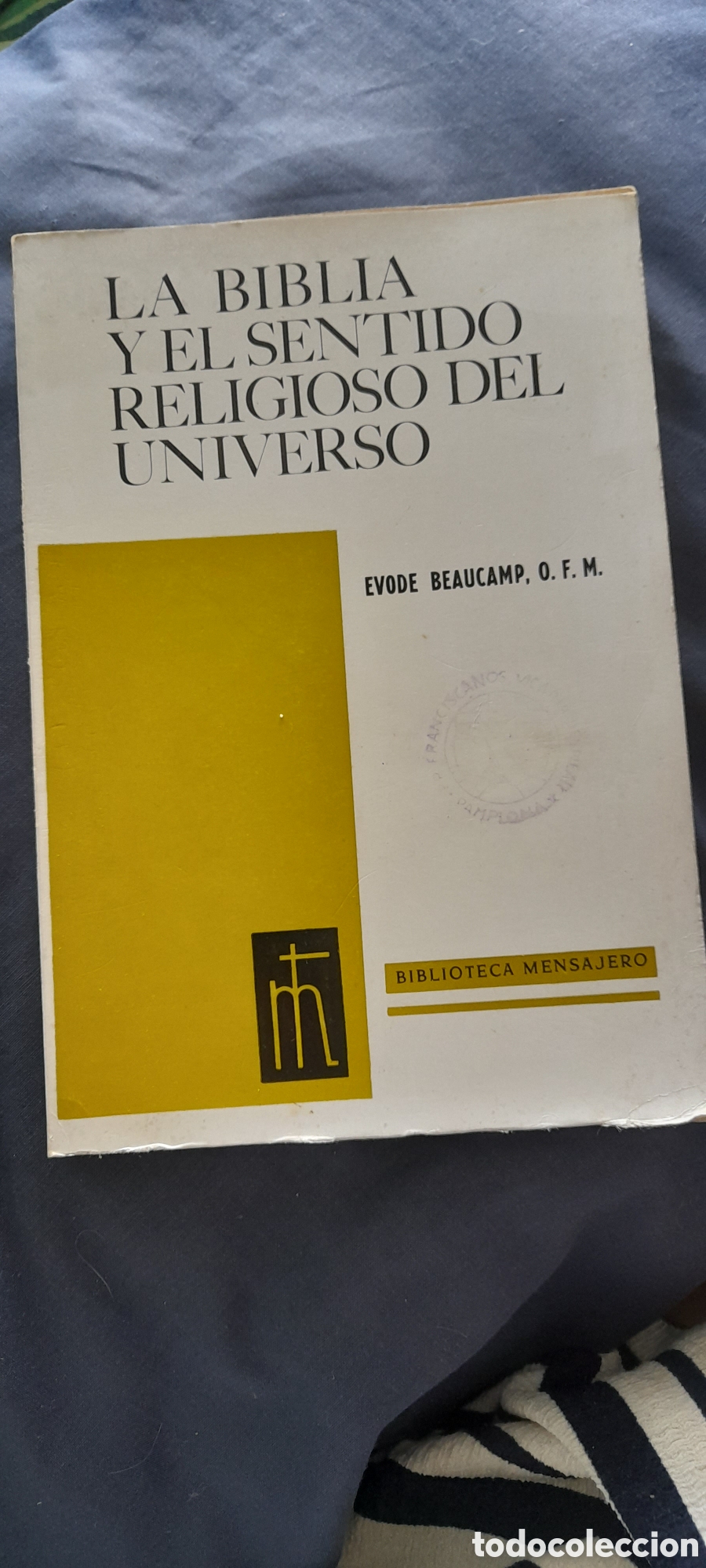 Libros de segunda mano: La biblia y el sentido religioso del universo. Evode Beaucamp