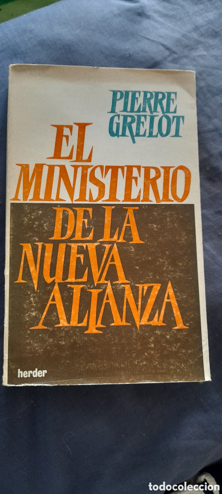 Libros de segunda mano: El ministerio de la nueva alianza. Pierre Grelot