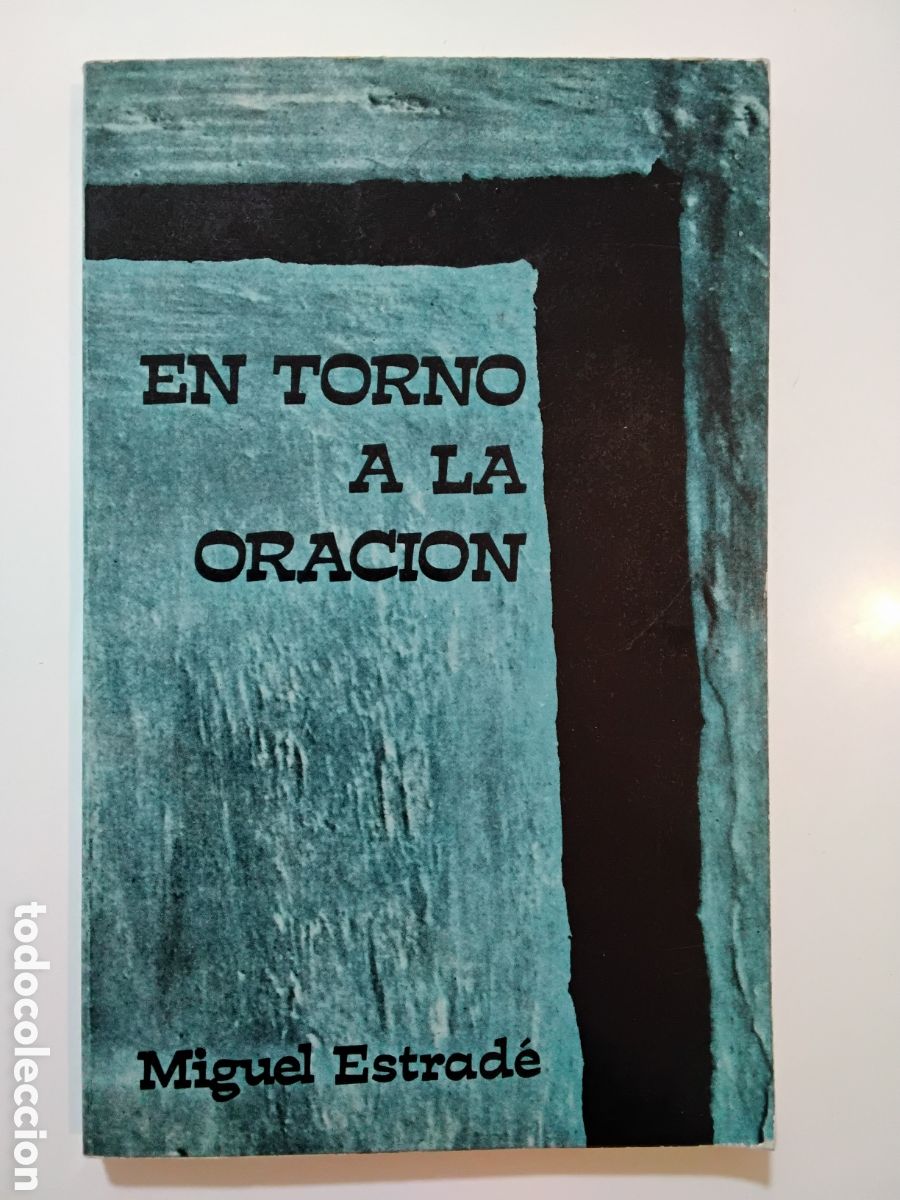 Libros de segunda mano: Miguel Estrad&eacute; &ndash; En torno a la oraci&oacute;n &ndash; Narcea Ediciones &ndash; 1979