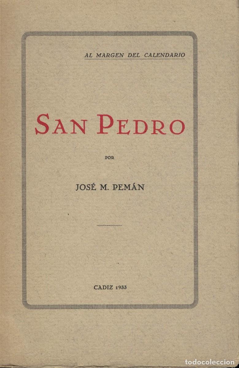 Libros de segunda mano: Jos&eacute; mar&iacute;a Pem&aacute;n, San Pedro / C&aacute;diz 1933. Tirada numerada. Ejemplar n&ordm; 515