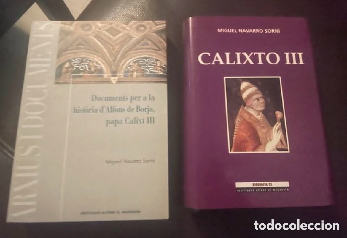 Libros de segunda mano: 2 libros sobre el Papa Calixto III, Miguel Navarro