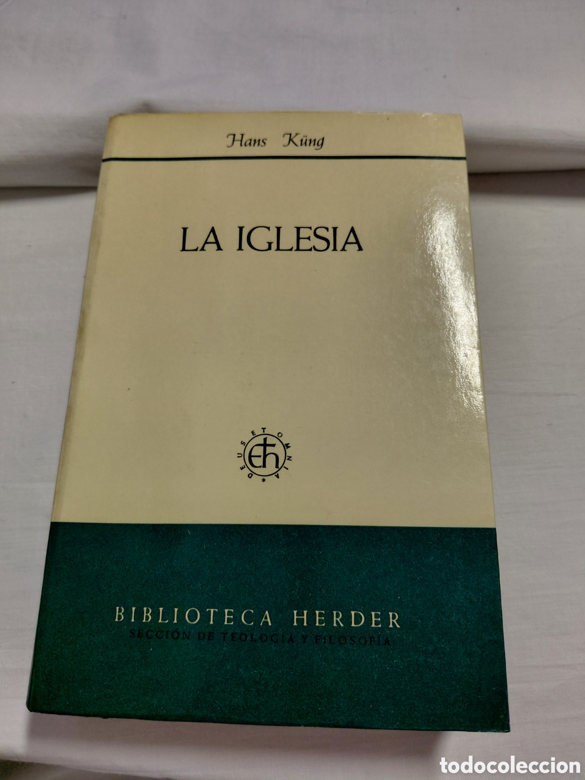 Libros de segunda mano: LA IGLESIA.HANS KUNG.BIBLIOTECA HERDER 1975.-4&ordf; EDICION