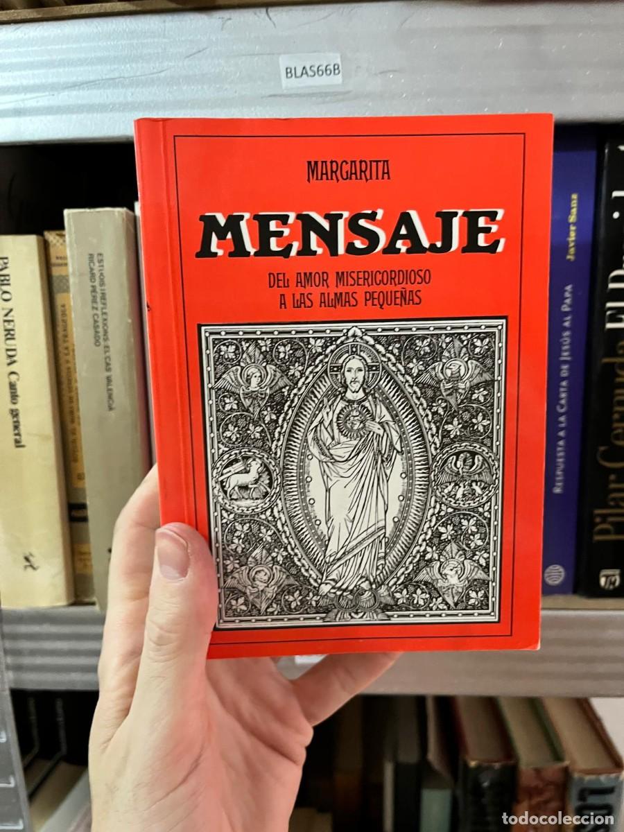 Libros de segunda mano: BLAS66B Margarita, Mensaje del amor misericordioso a las almas peque&ntilde;as