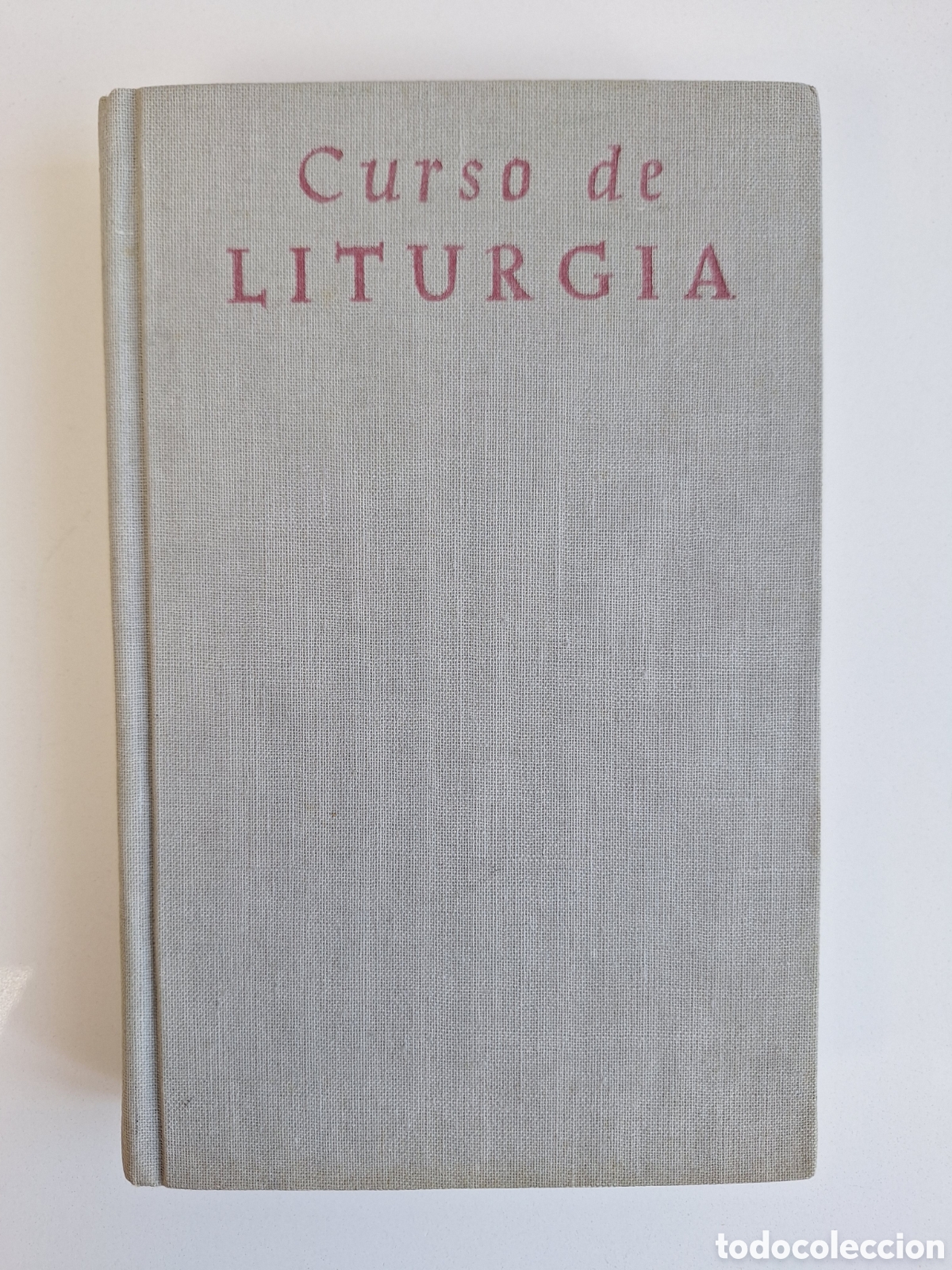 Libros de segunda mano: M. GARRIDO, Curso de liturgia romana, BAC