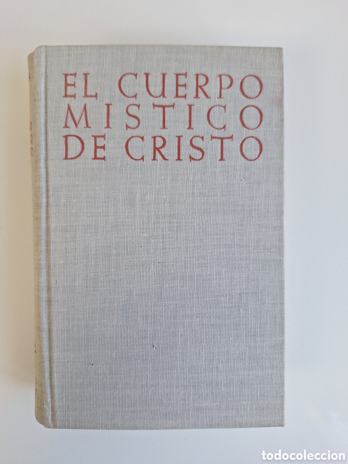Libros de segunda mano: E. SAURAS, El cuerpo mistico de Cristo, BAC