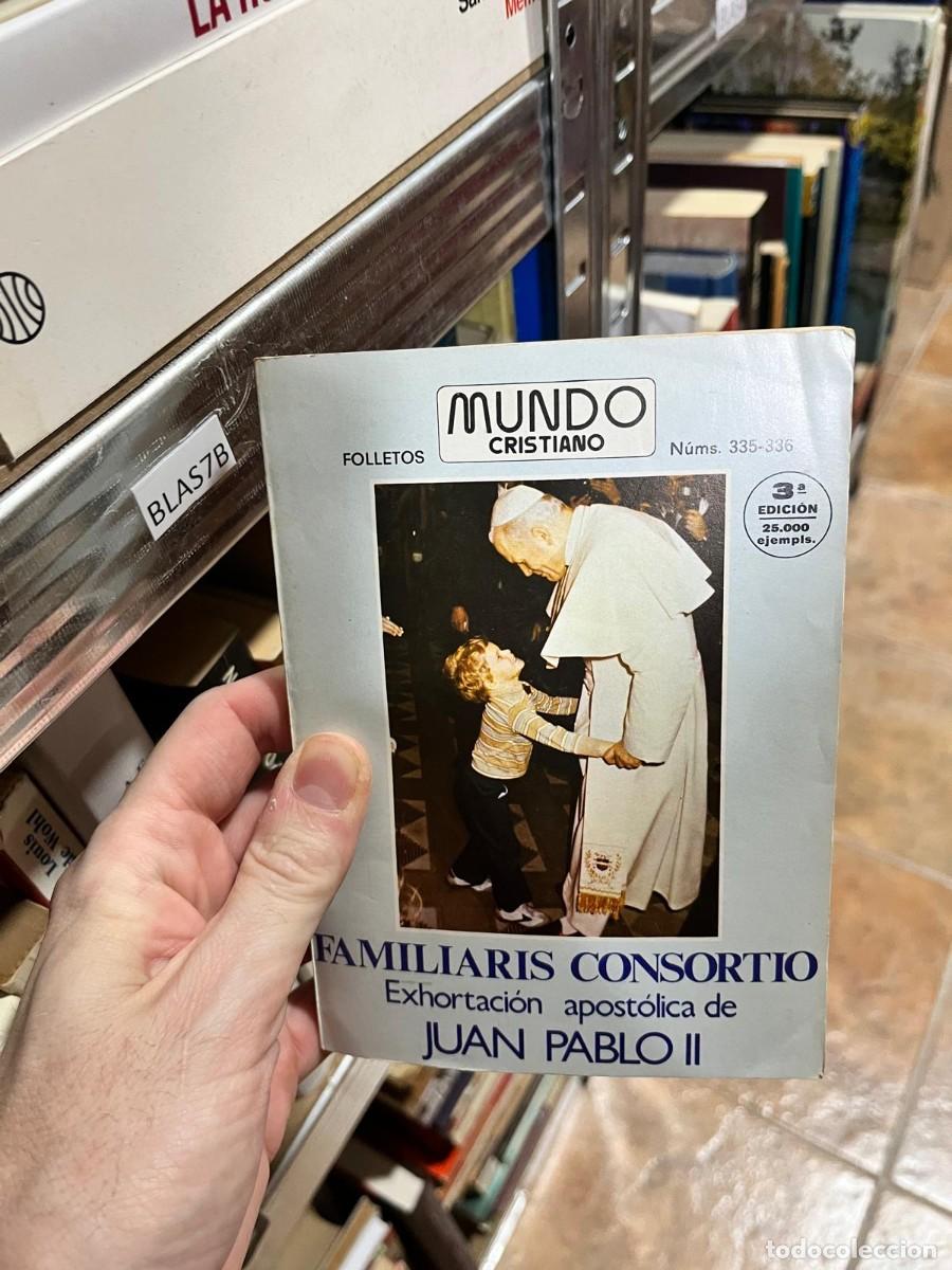 Libros de segunda mano: BLAS57B Familiaris Consortio &ndash; Juan Pablo II &ndash; Mundo Cristiano