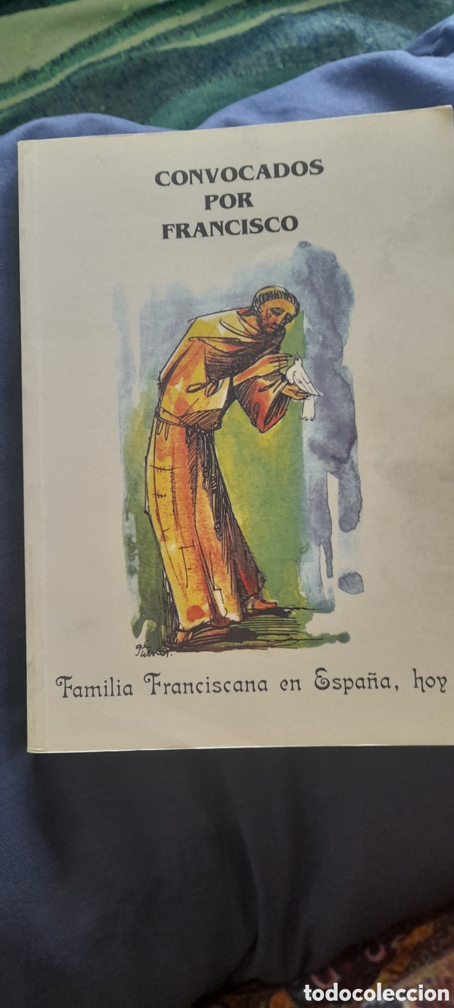 Libros de segunda mano: Convocados por Francisco. Familia franciscana en Espa&ntilde;a hoy