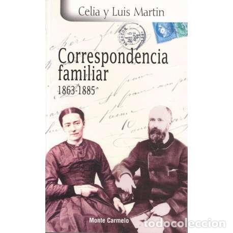 Libros de segunda mano: Correspondencia familiar 1863-1885 - Luis / Celia Mart&iacute;n