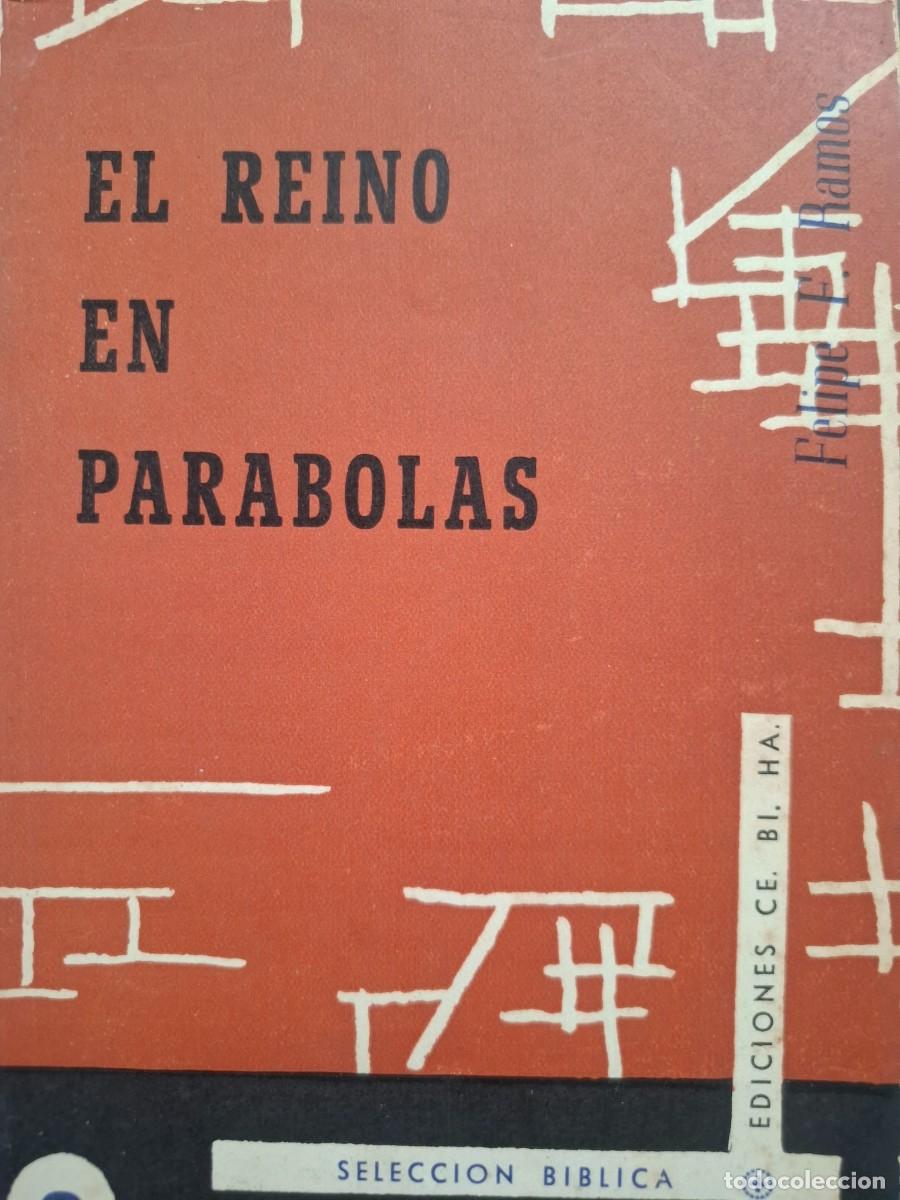 Libros de segunda mano: el reino en par&aacute;bolas Felipe F Ramos
