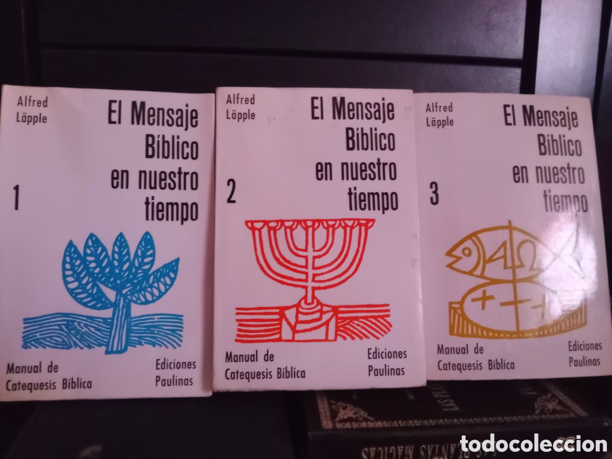 Libros de segunda mano: El mensaje b&iacute;blico en nuestros tiempos manual de catequesis b&iacute;blica volumen 1,2 y 3