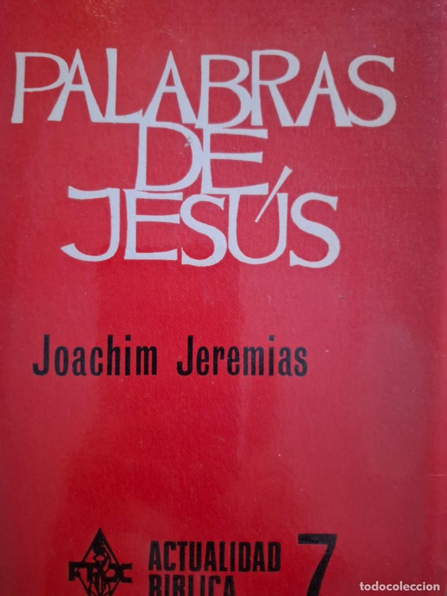 Libros de segunda mano: palabras de Jes&uacute;s Joachim Jerem&iacute;as